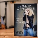 Tribute Rock Icon Swan Montgomery’s Biography Officially Launches Today “Zepagain: Led By Zeppelin, In Tribute by Swan Montgomery” Now Available Worldwide