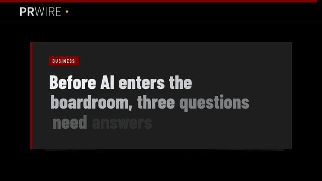 Before AI enters the boardroom, three questions need answers